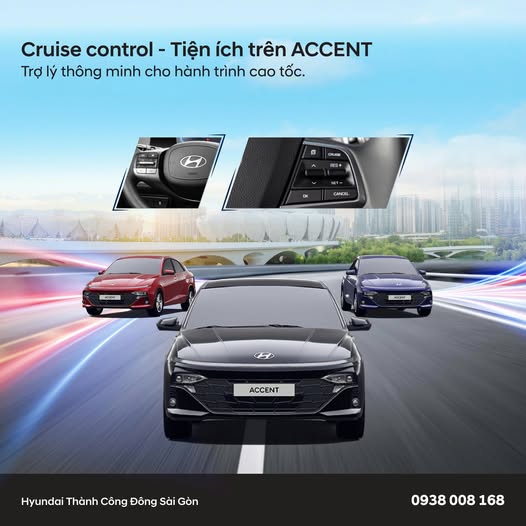 CRUISE CONTROL - TIỆN ÍCH TRÊN ACCENT 